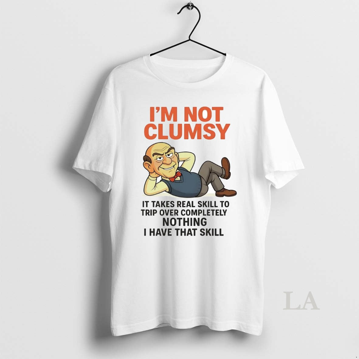 Original Walter Im Not Clumpy It Takes Real Skill To Trip Shirt Hoodie Sweatshirt | PurePodTees.com