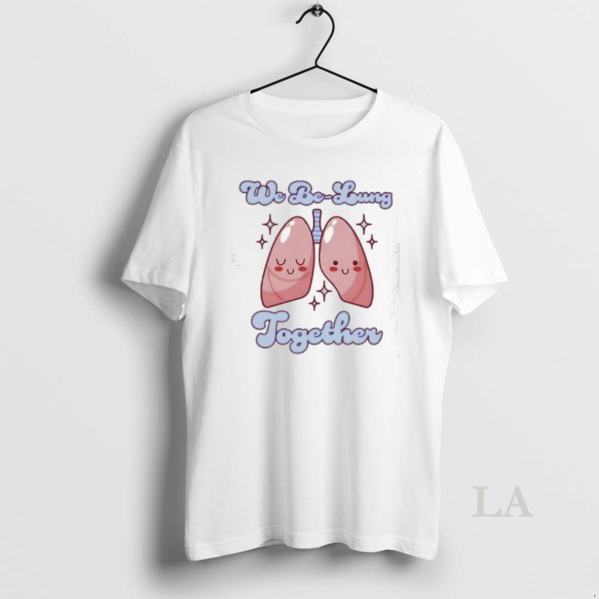 Original We Be Lung Together Respiratory Therapy Shirt Hoodie Sweatshirt | PurePodTees.com