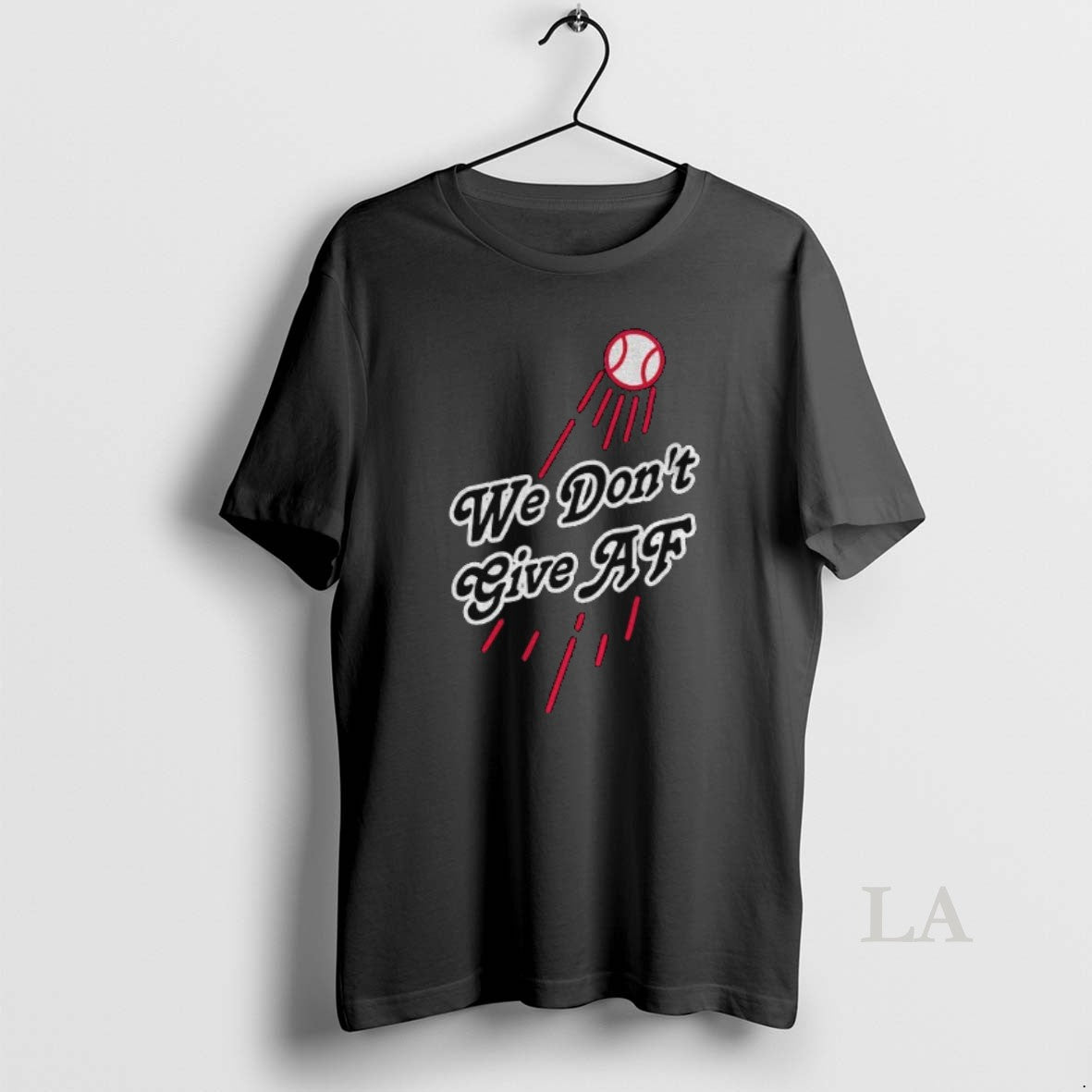 Original We Dont Give Af Los Angeles Dodgers Mlb Baseball World Series 2025 Shirt Hoodie Sweatshirt | PurePodTees.com