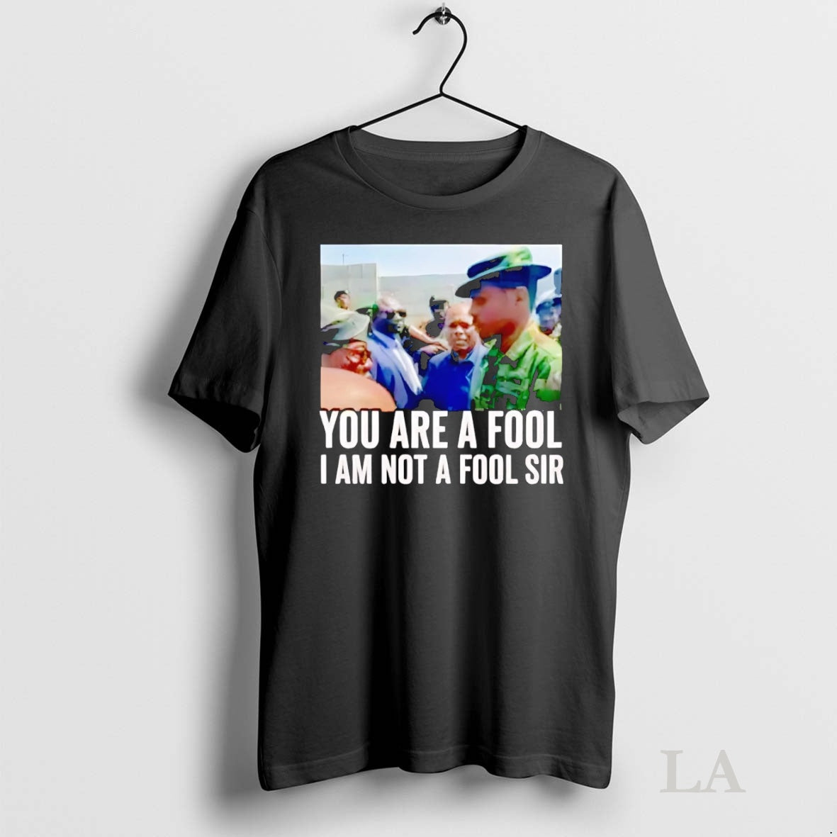 Original You Are A Fool I Am Not A Fool Sir Shirt Hoodie Sweatshirt | PurePodTees.com