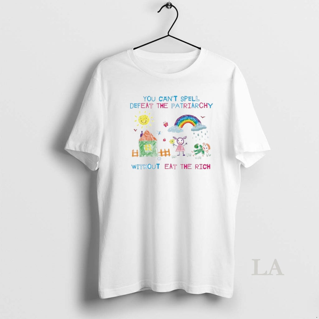 Original You Cant Spell Defeat The Patriarchy Without Eat The Rich Shirt Hoodie Sweatshirt | PurePodTees.com