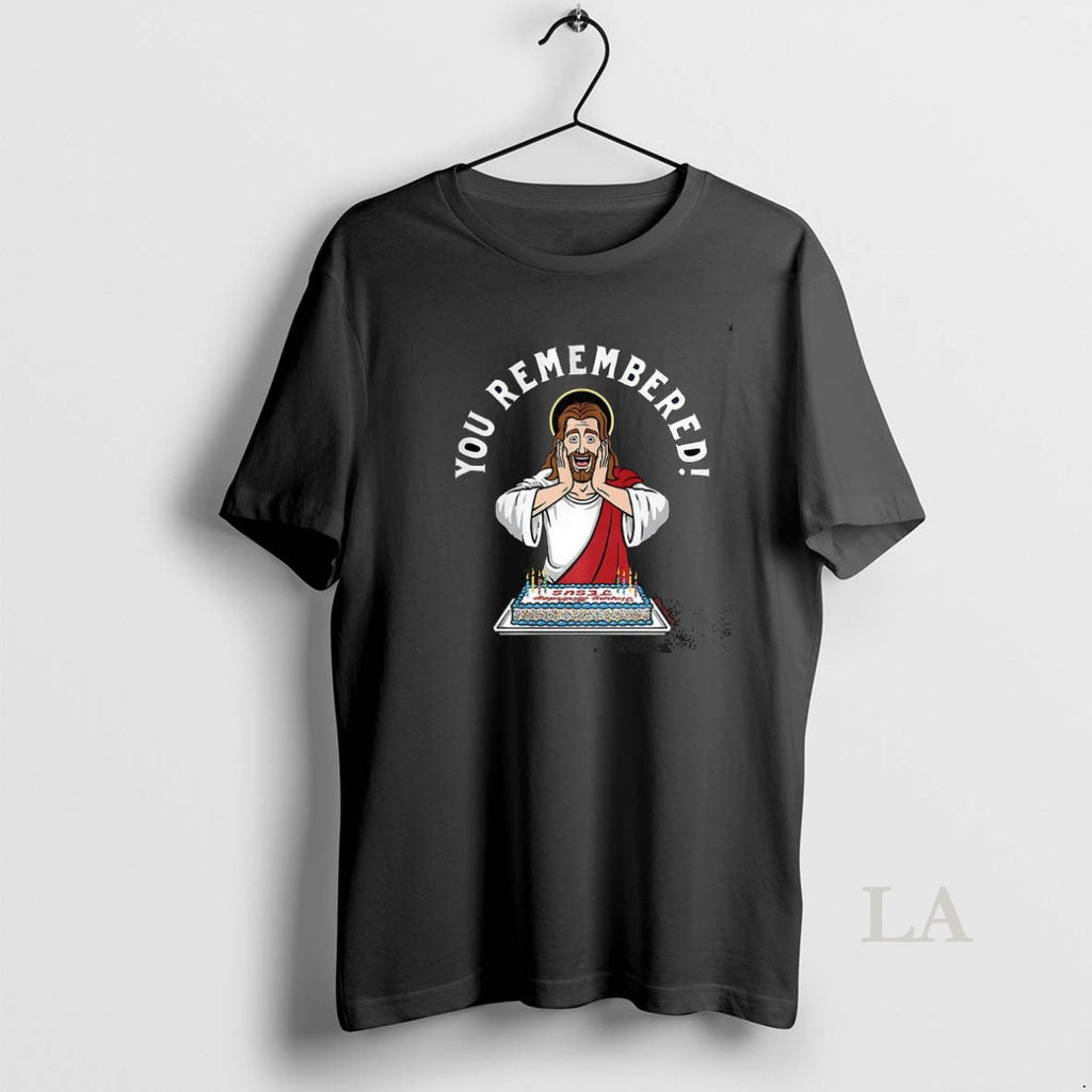 Original You Remembered Jesus Birthday Christmas Christian Shirt Hoodie Sweatshirt | PurePodTees.com