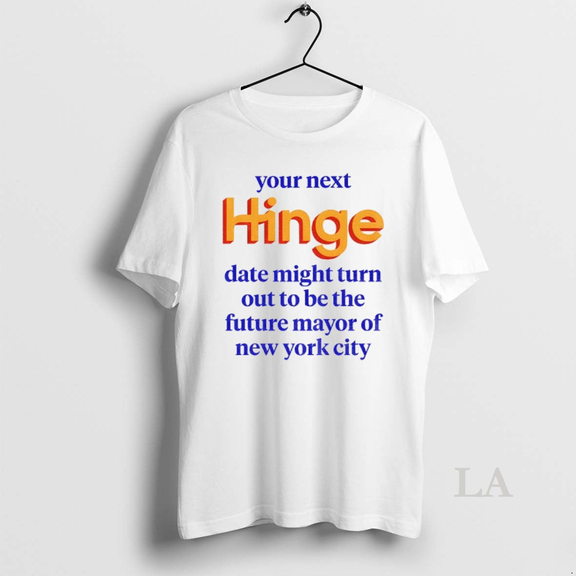 Original Your Next Date Might Turn Out To Be The Future Mayor Of New York Shirt Hoodie Sweatshirt | PurePodTees.com
