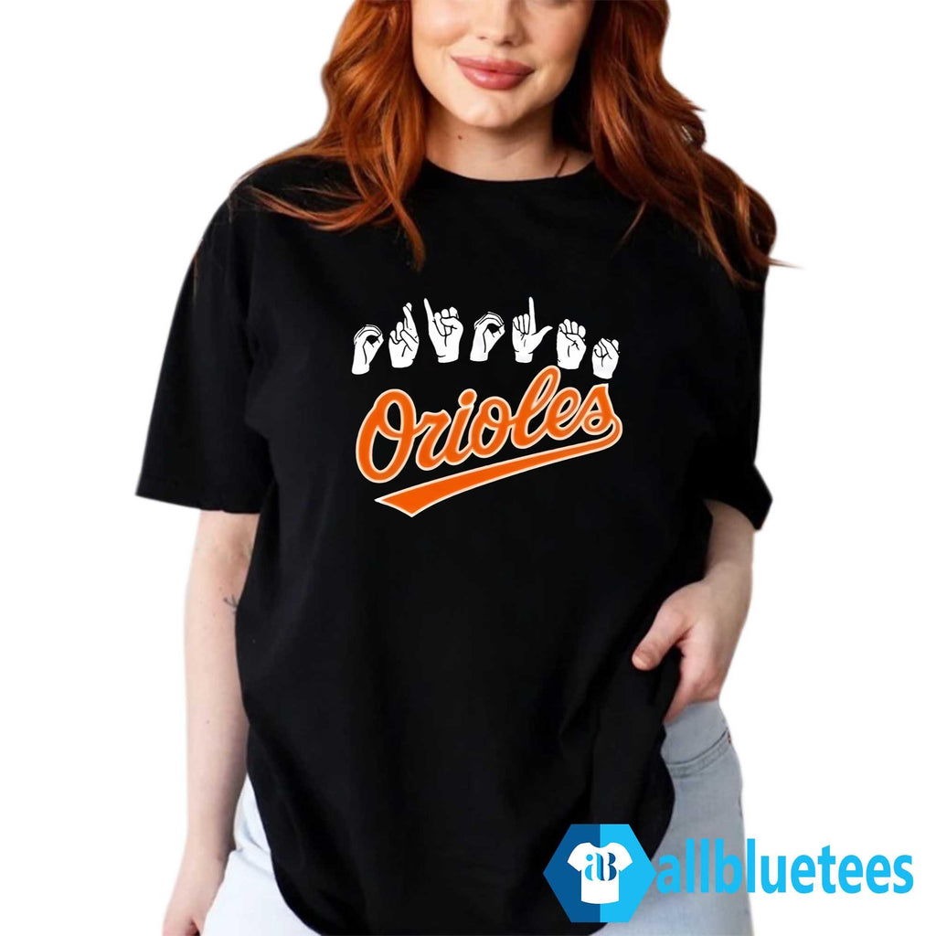 Orioles ASL Hand Sign Shirt