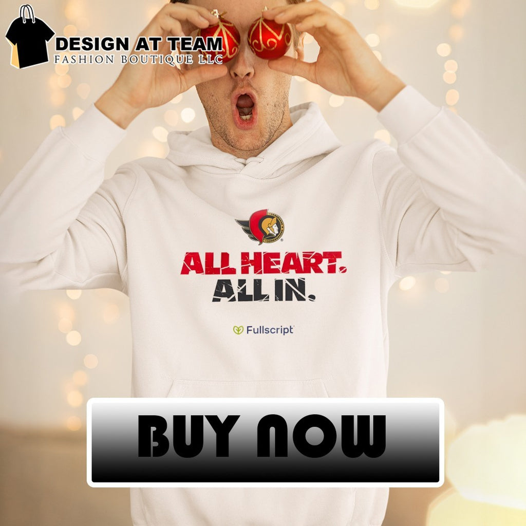 Ottawa Senators All Hearts All In 2026 Playoffs shirt