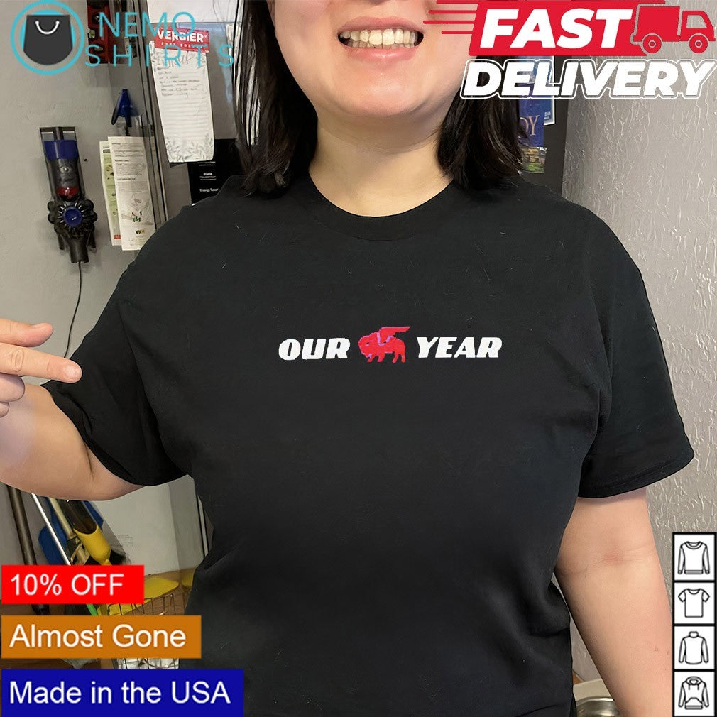 Our year Buffalo Bills shirt