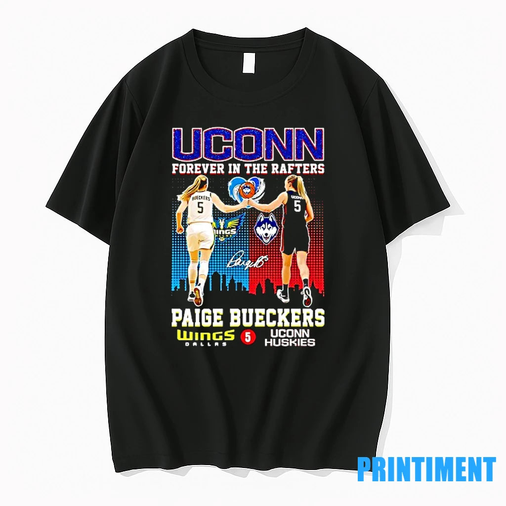 Paige Bueckers 5 Uconn Forever In The Rafters Wings Dallas Uconn Huskies Wnba Tshirts Sweater