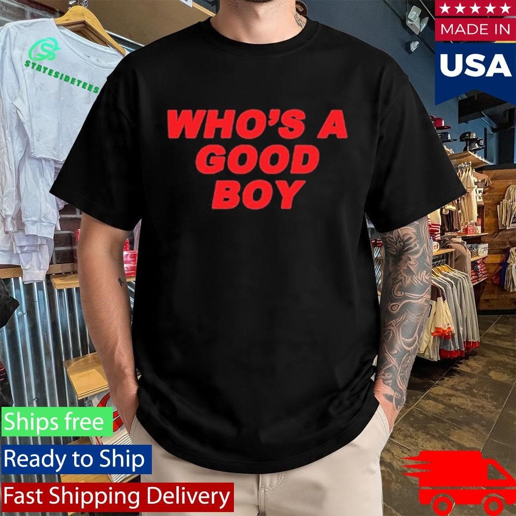 Paigey Who’s A Good Boy Shirt