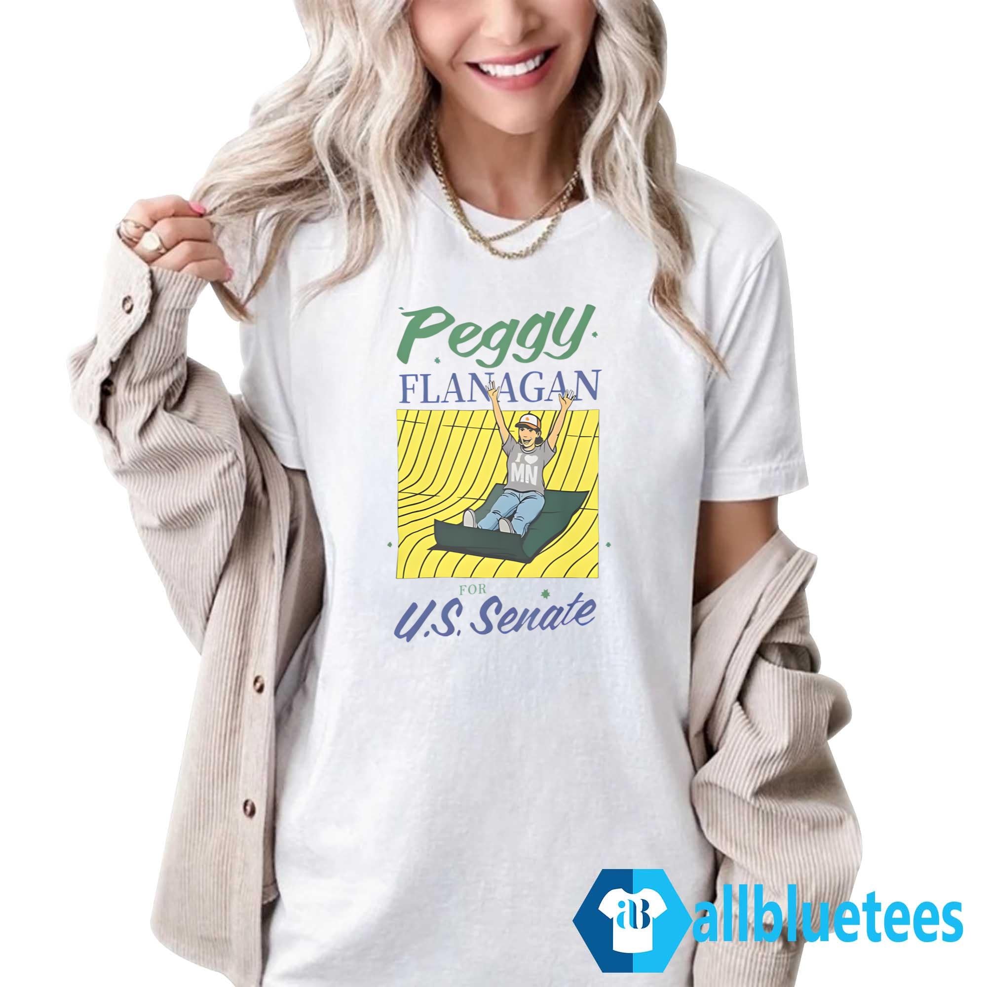 Peggy Flanagan For US Senate Shirt