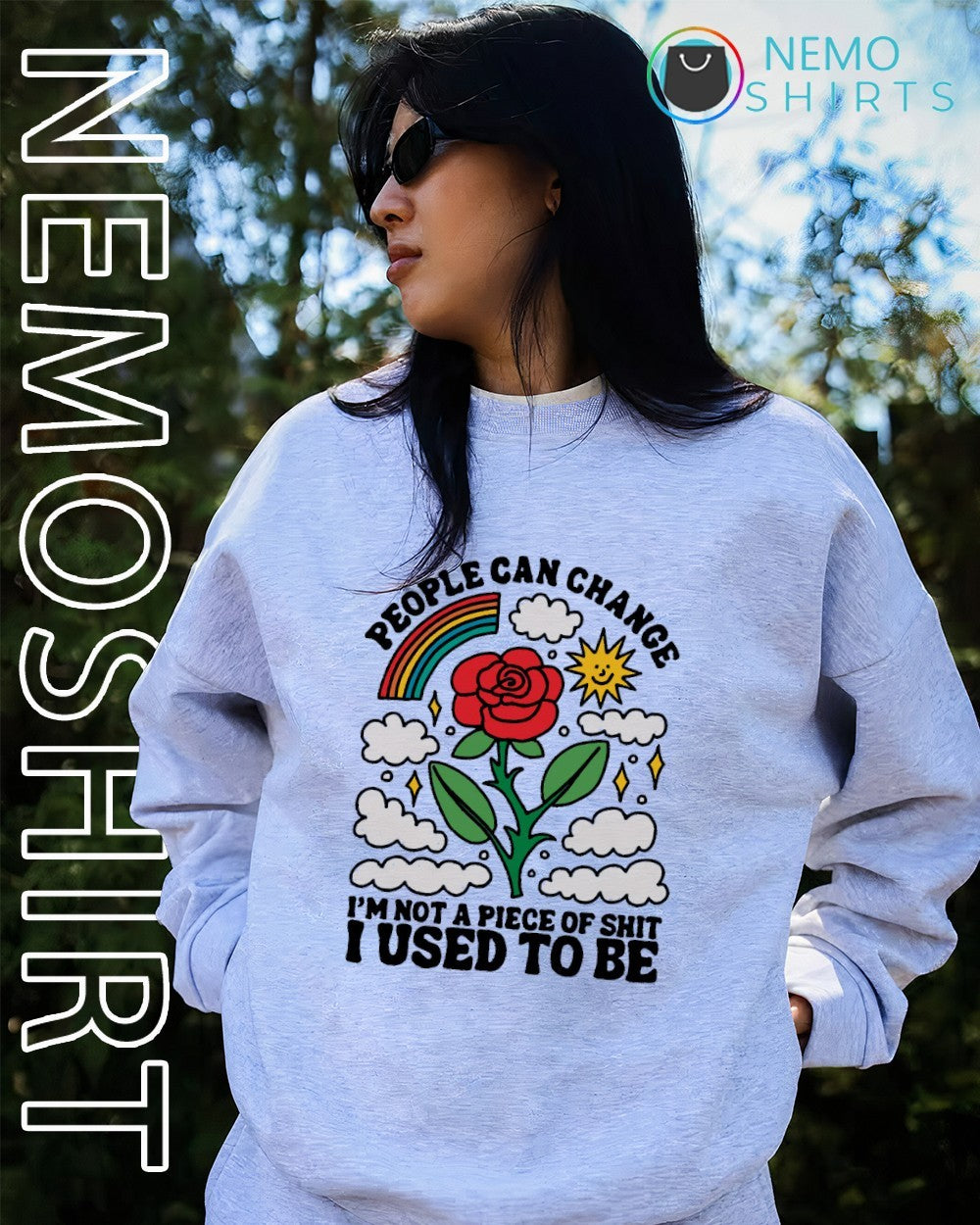 People can change I’m not a piece of shit I used to be shirt