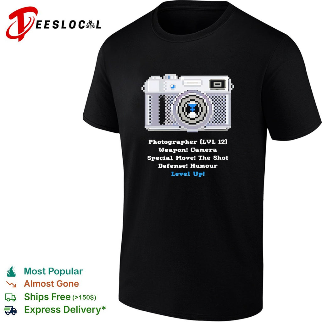 Photographer lvl 12 weapon camera special move the shot defense humour level up shirt