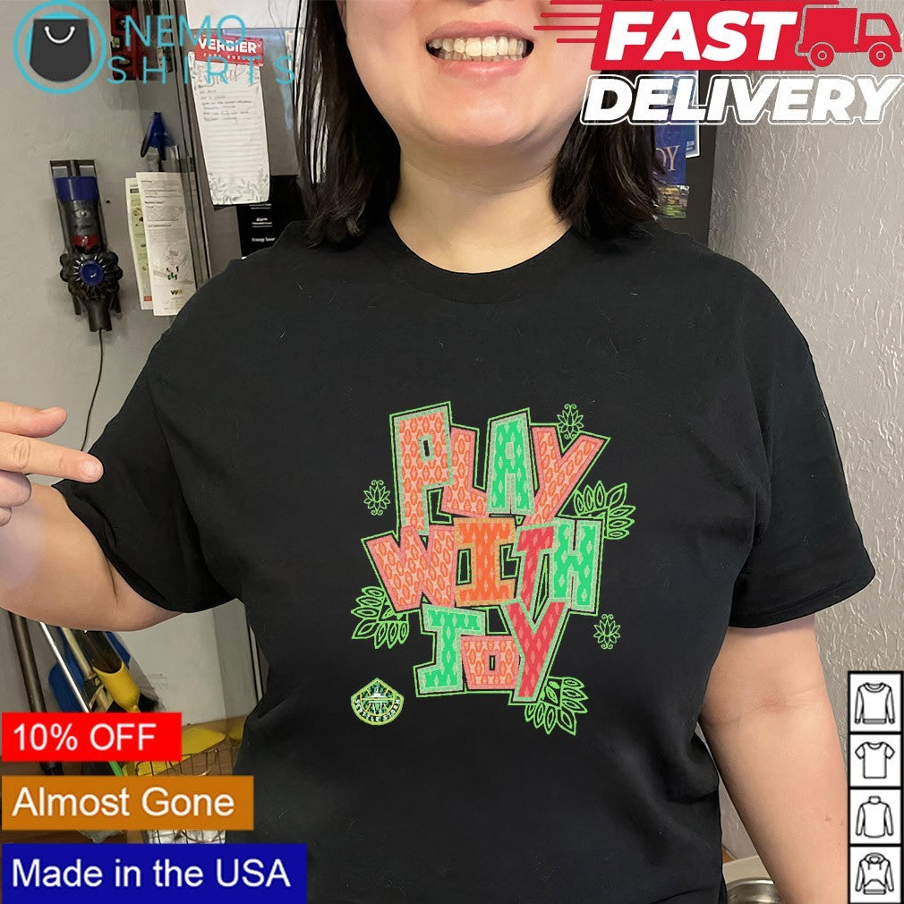 Play with joy Seattle Storm AANHPI Heritage Month shirt