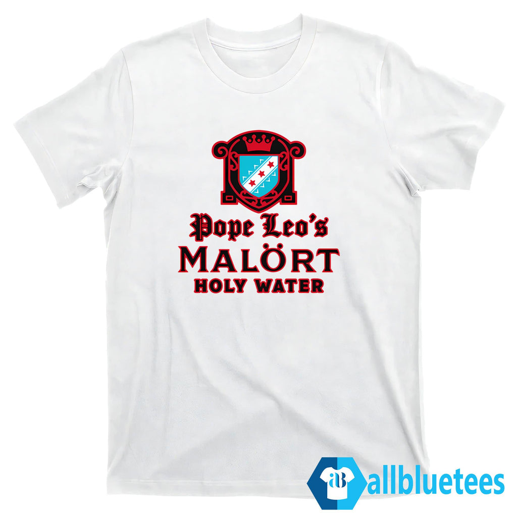 Pope Leo’s MALÖRT Holy Water Shirt