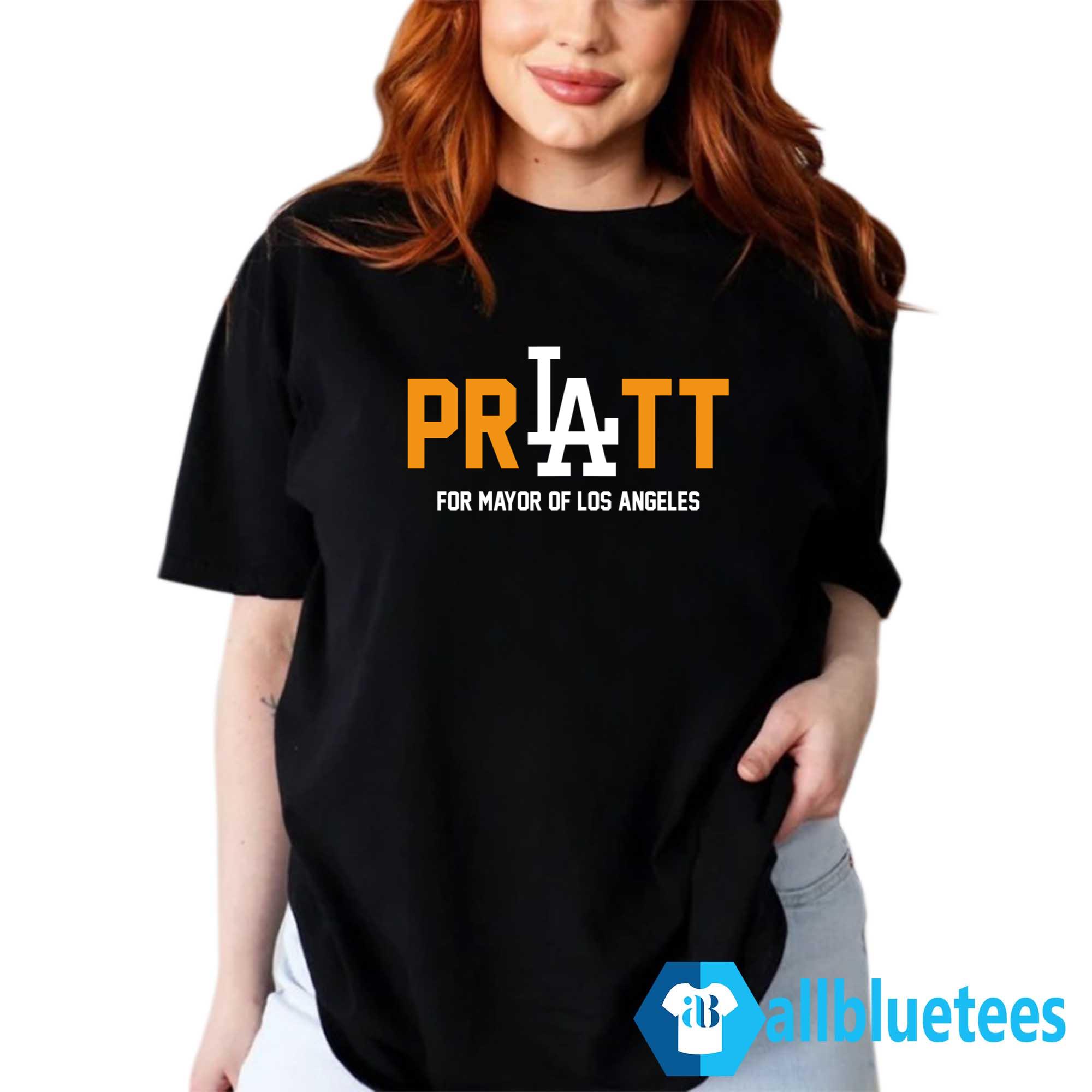 Pratt For Mayor Of Los Angeles Shirt