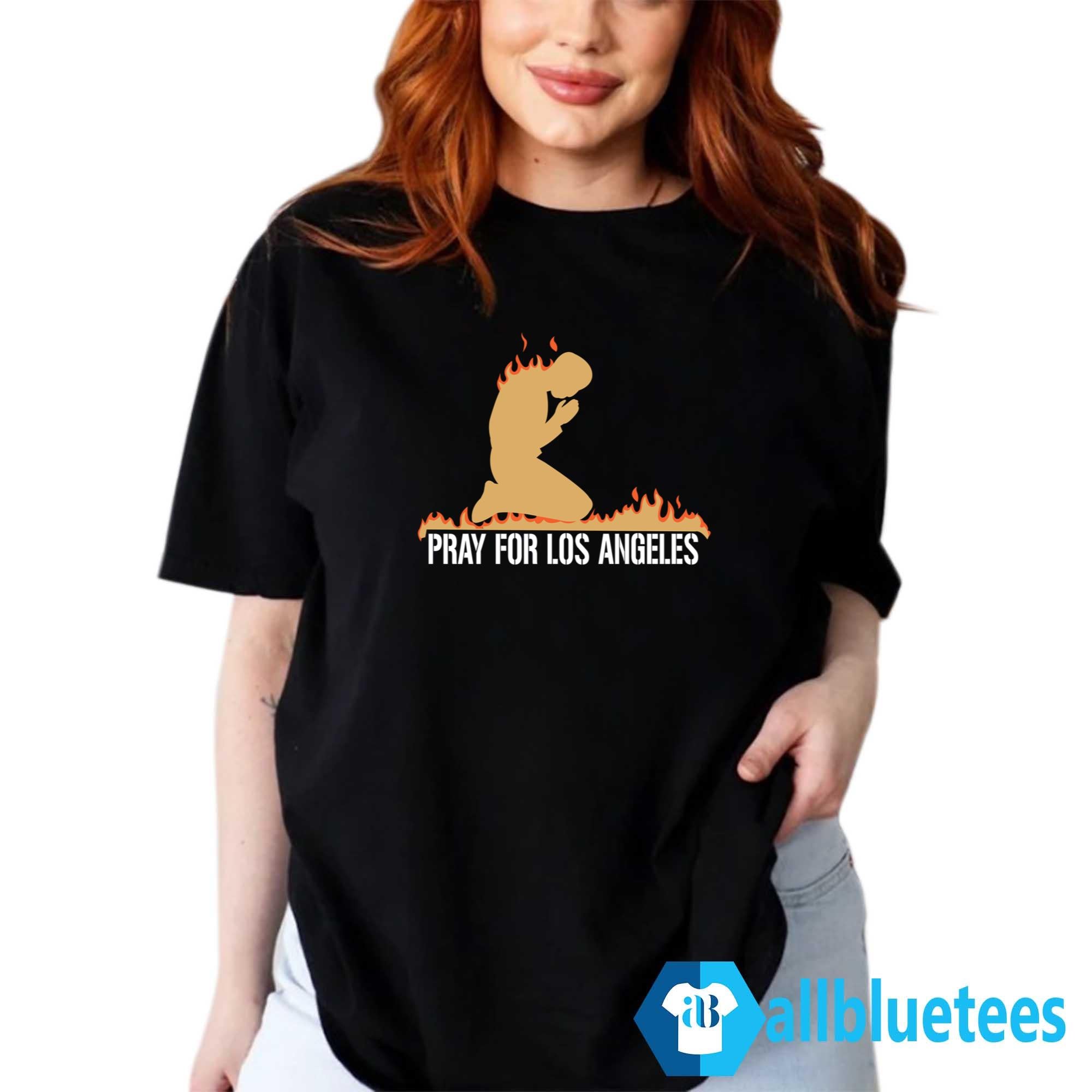 Pray For Los Angeles Shirt