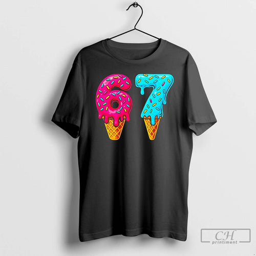 Premium 67 Ice Cream T Shirts Hoodie Sweatshirt | PurePodTees.com