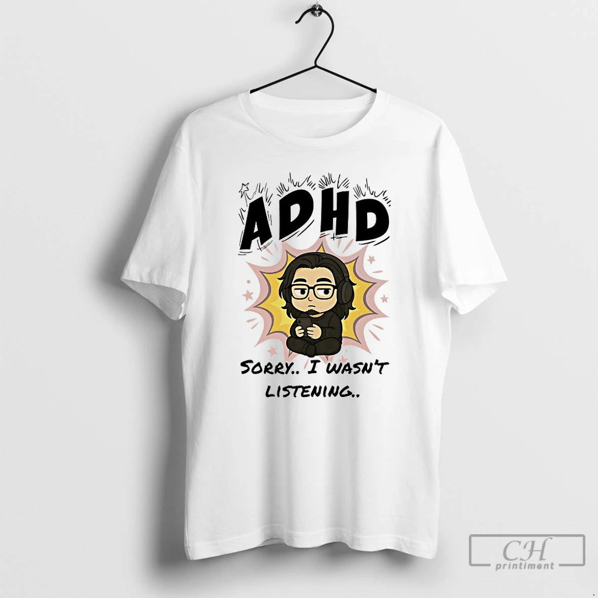 Premium Adhd Sorry I Wasnt Listening Shirt Hoodie Sweatshirt | PurePodTees.com