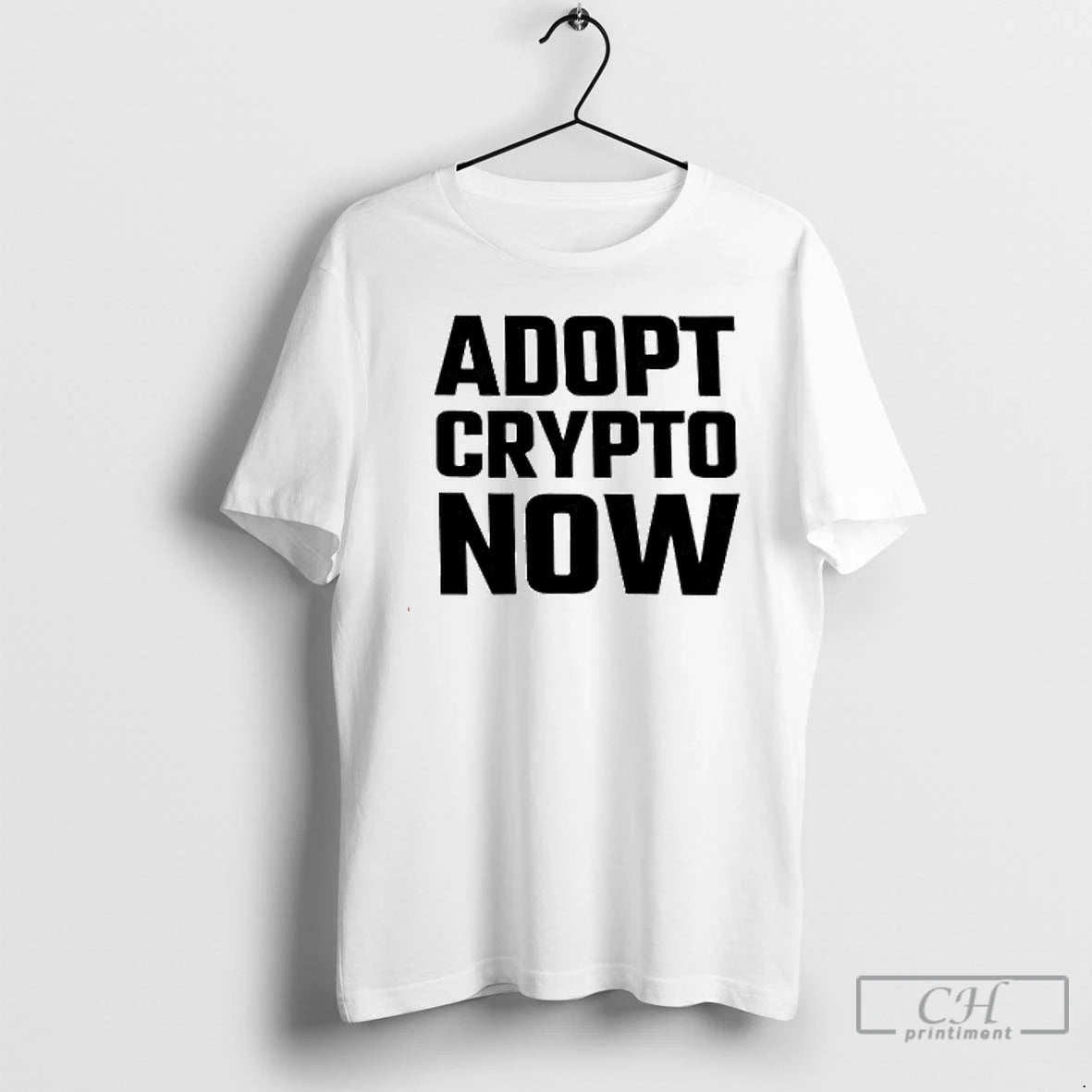 Premium Adopt Crypto Now Graphic T Shirts Hoodie Sweatshirt | PurePodTees.com