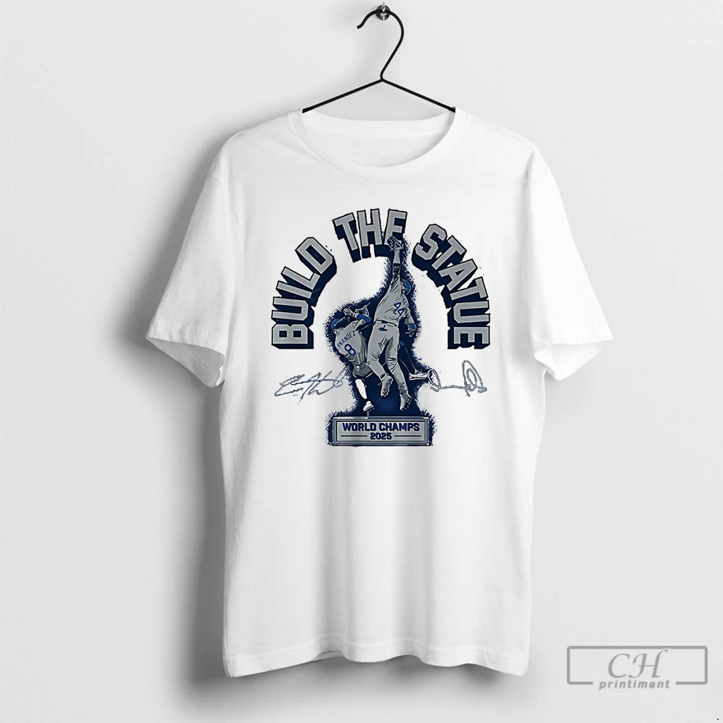 Premium Andy Pages And Kike Hernandez Build The Statue World Champions 2025 T Shirts Hoodie Sweatshirt | PurePodTees.com