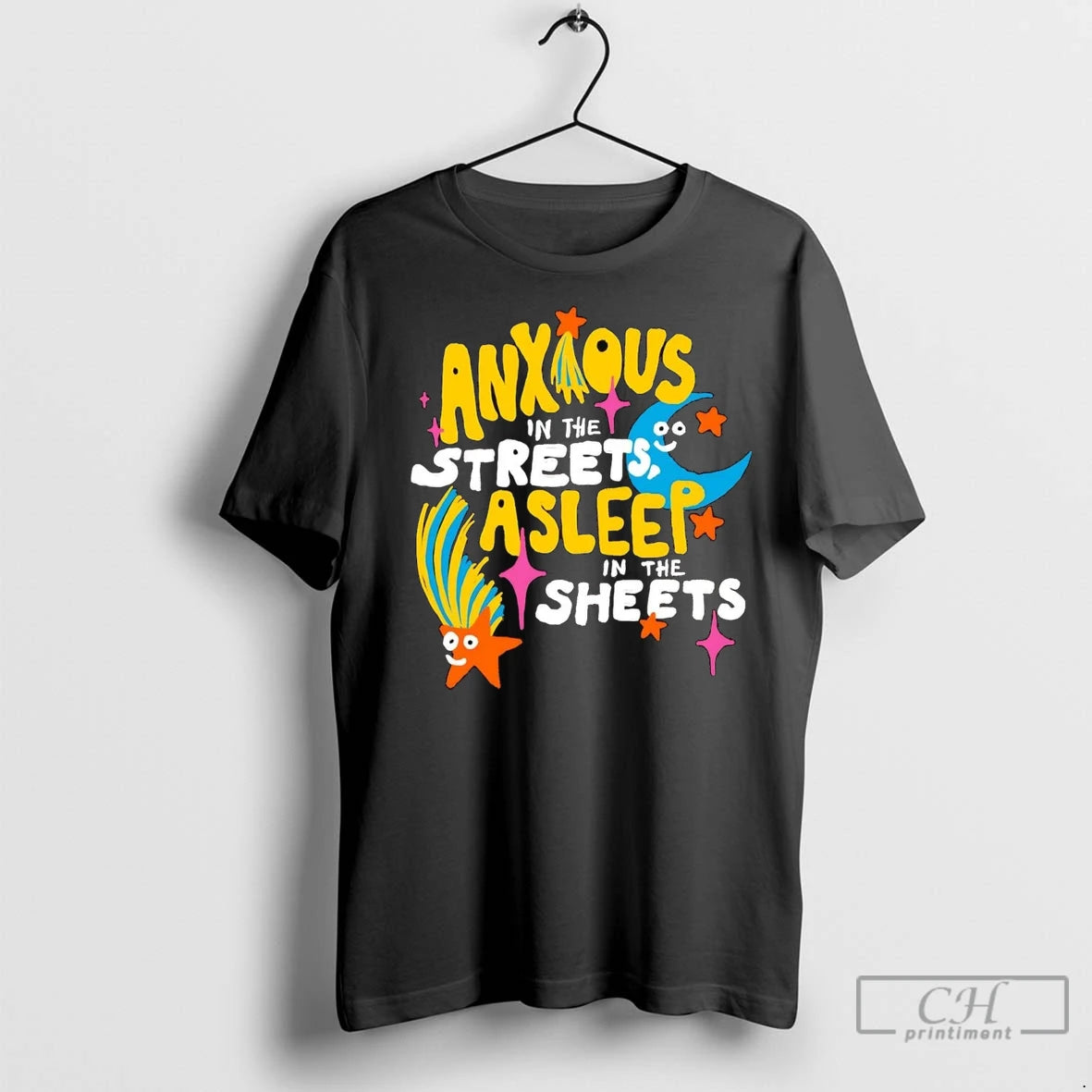 Premium Anxious In The Streets Asleep In The Sheets Shirt Hoodie Sweatshirt | PurePodTees.com