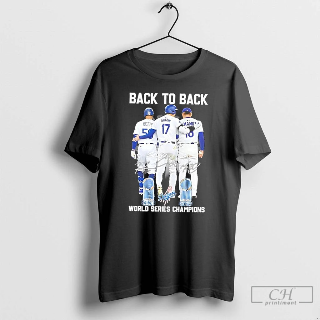 Premium Back To Back 2024 2025 World Series Champions Los Angeles Dodgers Betts Ohtani Yamamoto Shirt Hoodie Sweatshirt