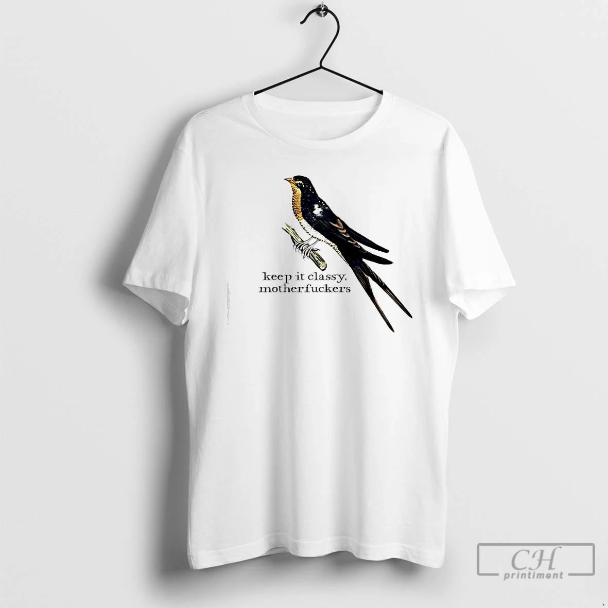 Premium Barn Swallow Keep It Classy Motherfuckers Shirt Hoodie Sweatshirt | PurePodTees.com