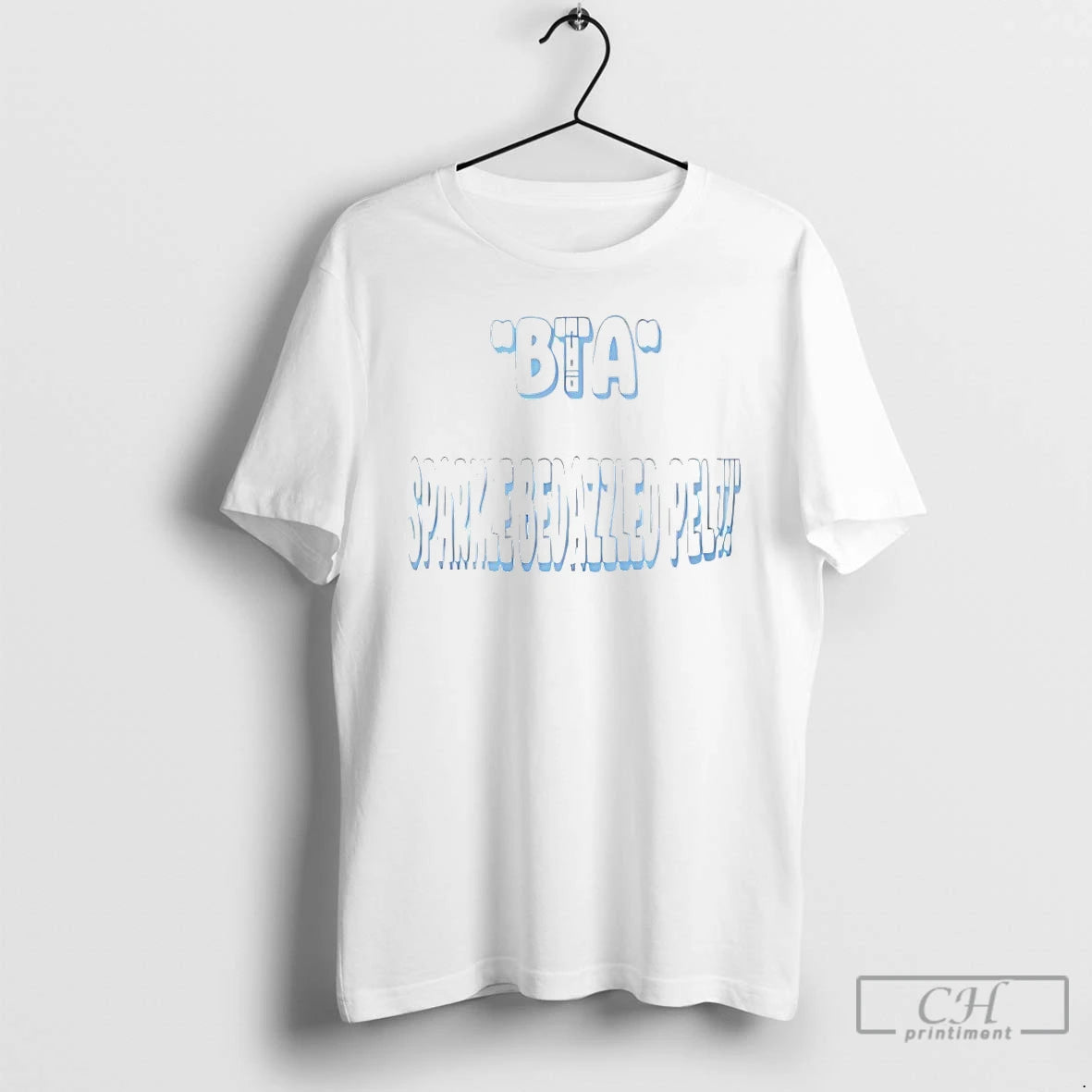 Premium Bta Sparkle Bedazzled Pel T Shirts Hoodie Sweatshirt | PurePodTees.com
