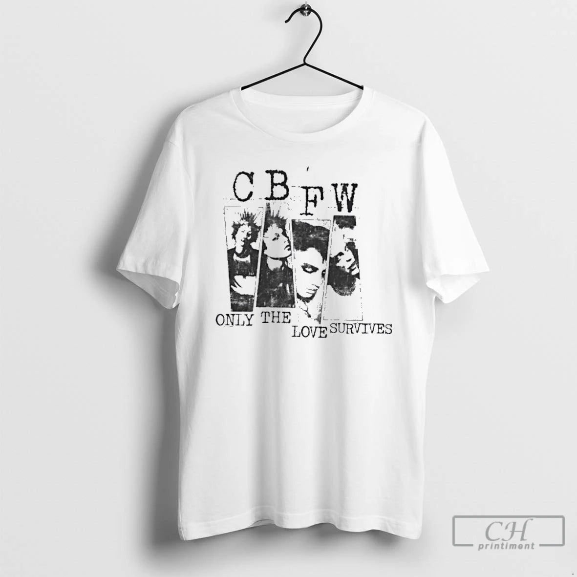 Premium Cbfw Only The Love Survives T Shirts Hoodie Sweatshirt | PurePodTees.com