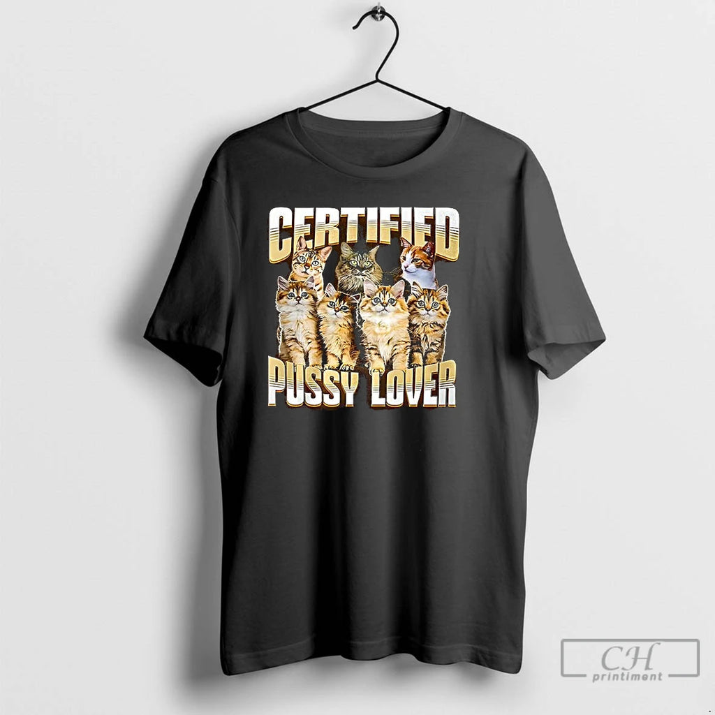 Premium Certified Pussy Lover Cat T Shirts Hoodie Sweatshirt | PurePodTees.com