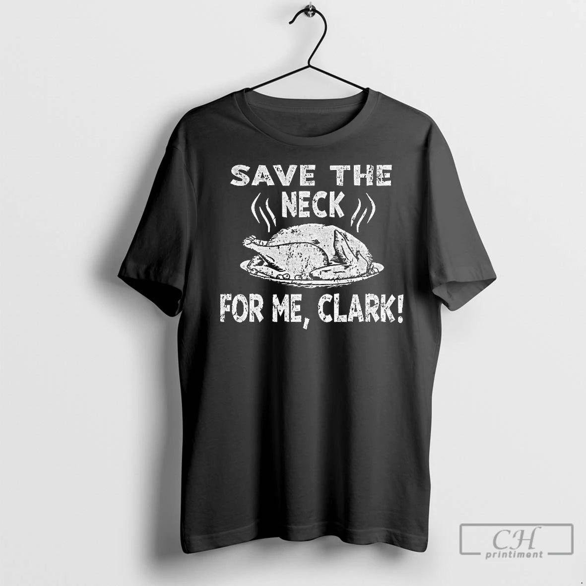 Premium Chicken Food Save The Neck For Me Clark Shirt Hoodie Sweatshirt | PurePodTees.com