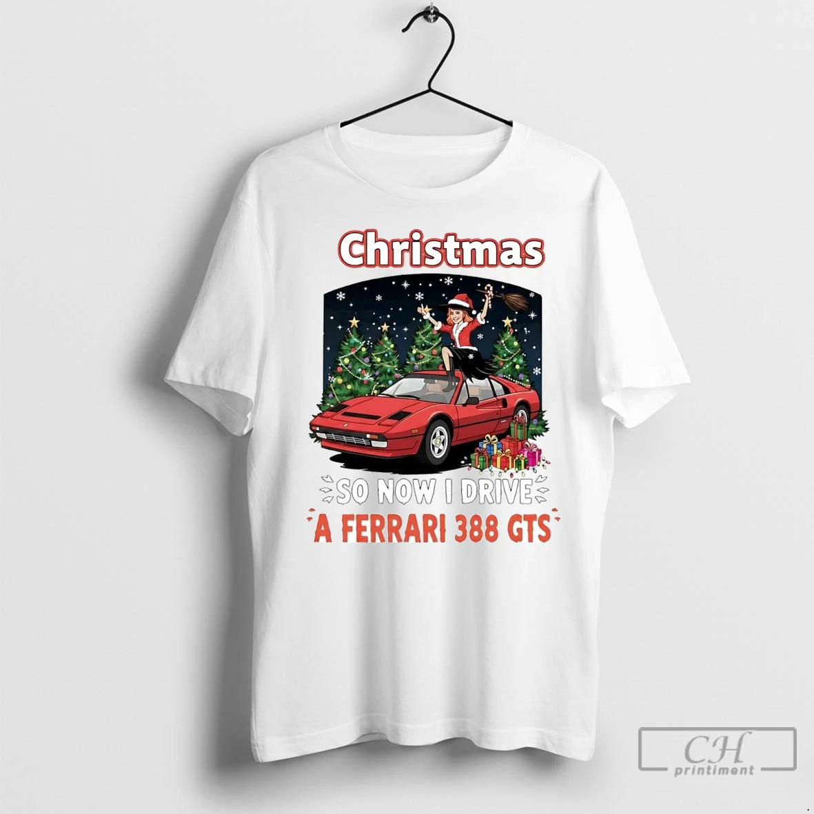 Premium Christmas So Now I Drive A Ferrari 388 Gts Shirt Hoodie Sweatshirt | PurePodTees.com