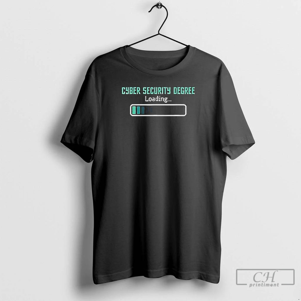 Premium Cyber Security Degree Loading T Shirts Hoodie Sweatshirt | PurePodTees.com