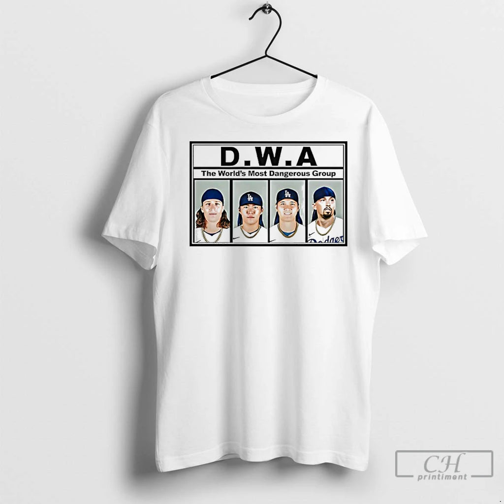 Premium Dwa The Worlds Most Dangerous Group Los Angeles Dodgers Shirt Hoodie Sweatshirt | PurePodTees.com