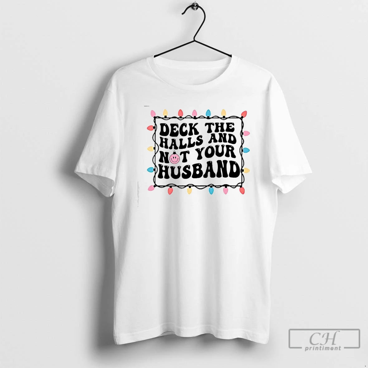 Premium Deck The Halls And Not Your Husband Christmas Lights Shirt Hoodie Sweatshirt | PurePodTees.com
