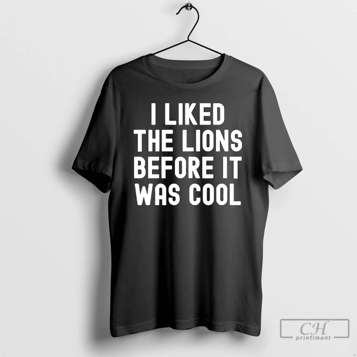 Premium Detroit Lions I Liked The Lions Before It Was Cool T Shirts Hoodie Sweatshirt | PurePodTees.com