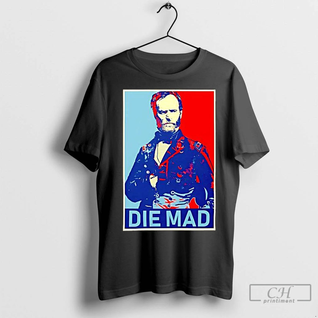 Premium Die Mad Sherman Essential Shirt Hoodie Sweatshirt | PurePodTees.com