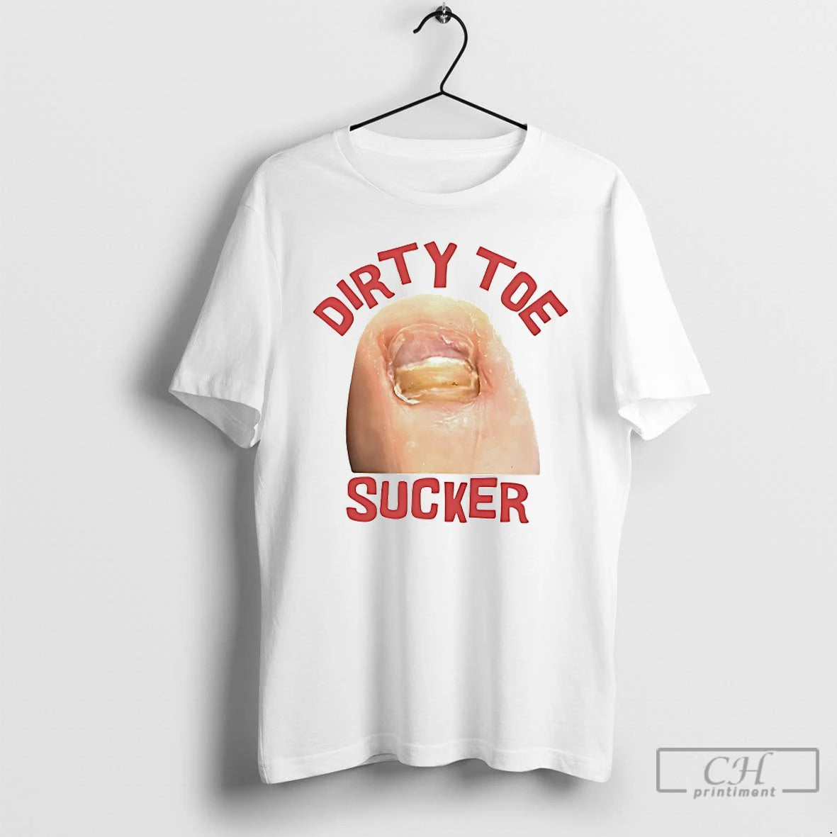Premium Dirty Toe Sucker Raunchy Shirt Hoodie Sweatshirt | PurePodTees.com
