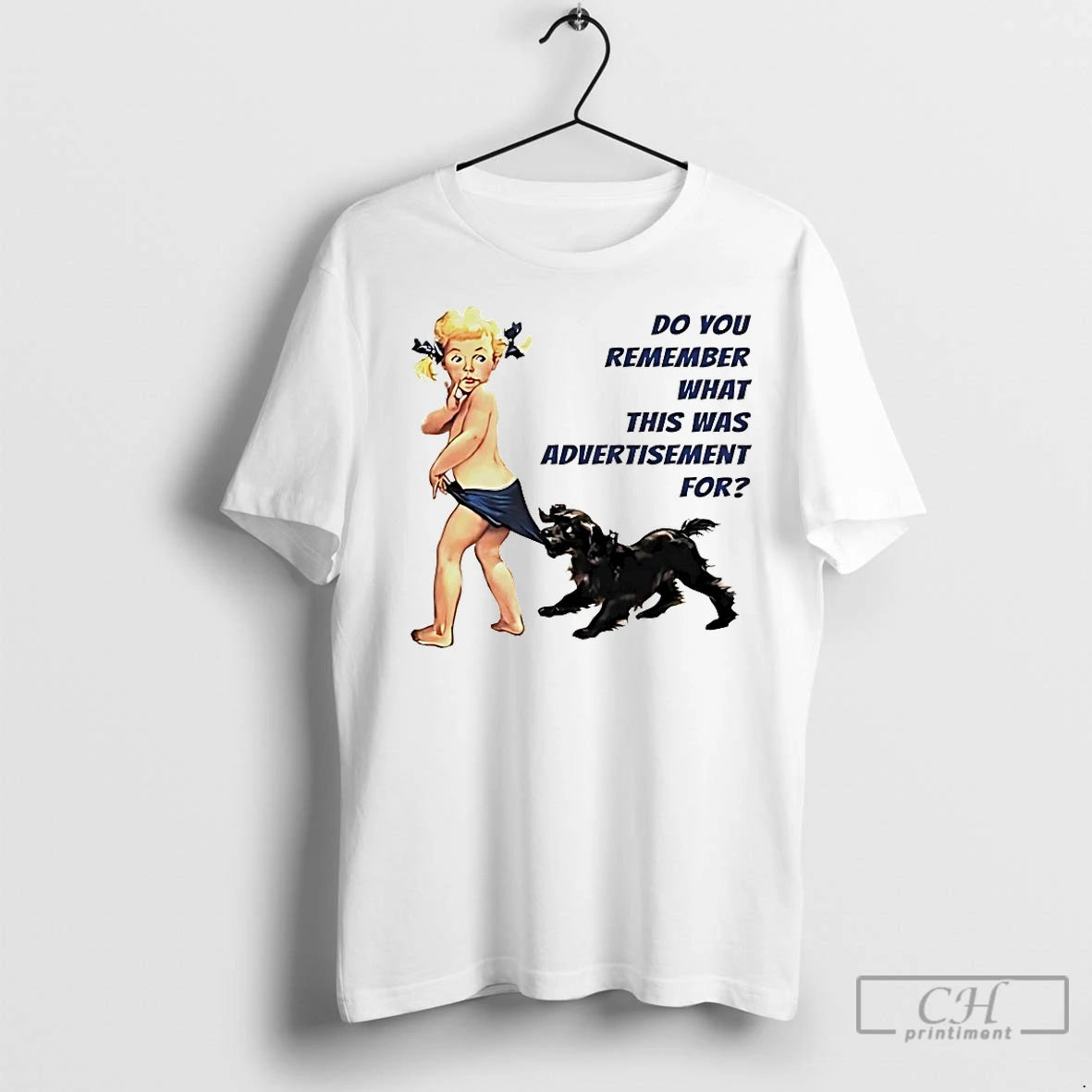 Premium Do You Remember What This Was Advertisement For Shirt Hoodie Sweatshirt | PurePodTees.com
