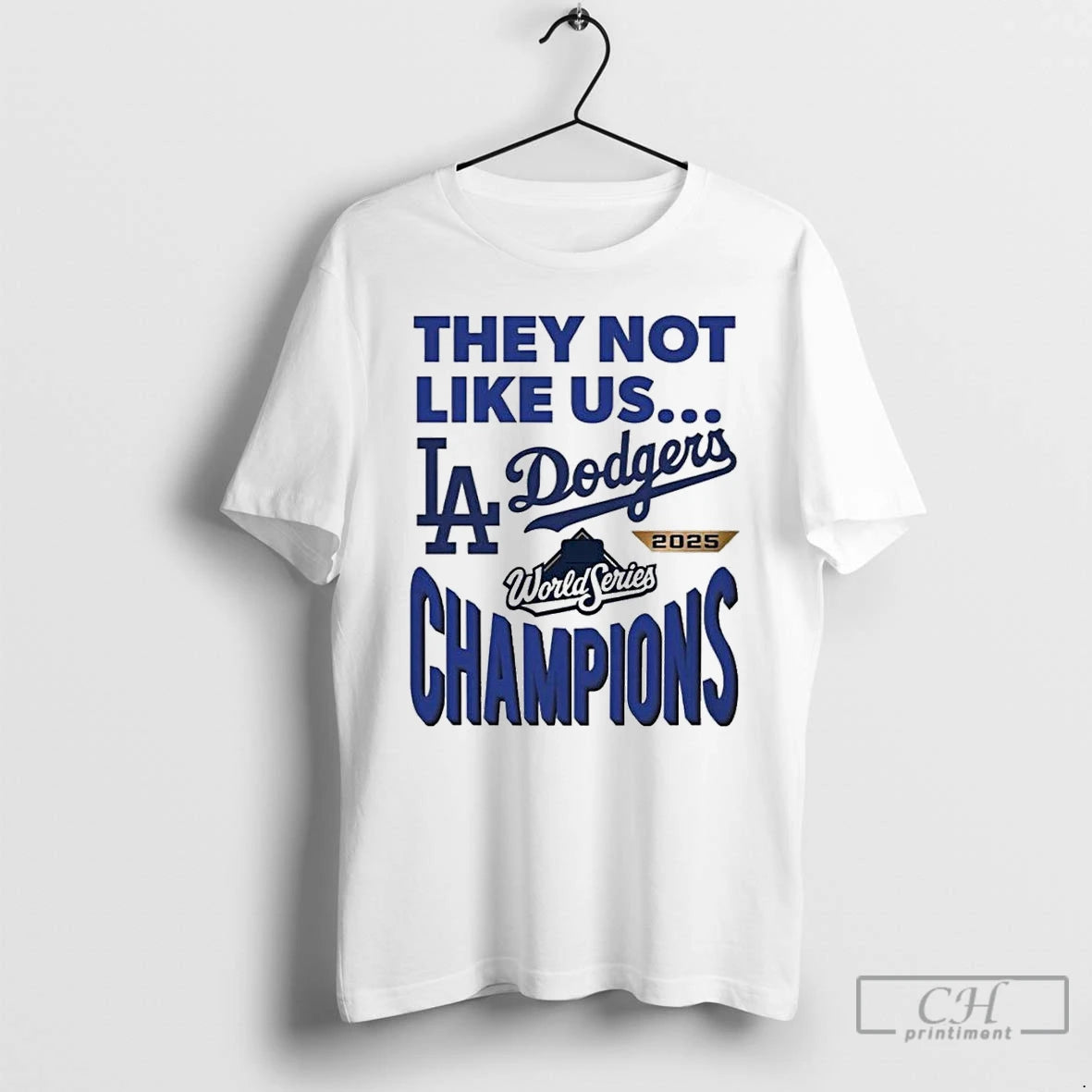 Premium Dodgers 2025 World Series Champions They Not Like Us T Shirts Hoodie Sweatshirt | PurePodTees.com