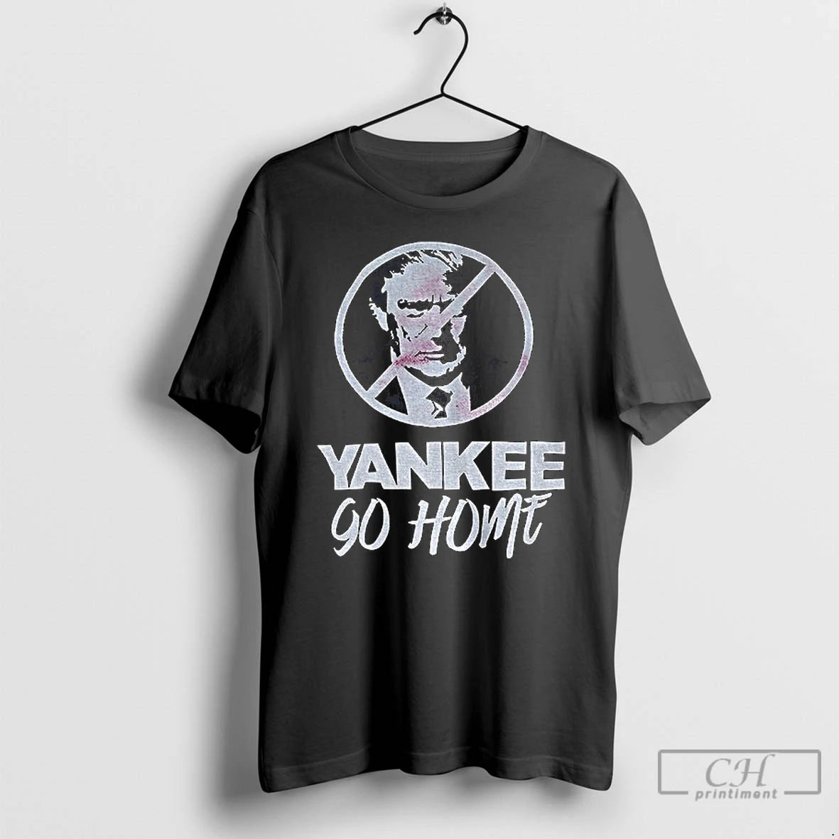 Premium Donald Trump Prohibition Signs Yankee Go Home T Shirts Hoodie Sweatshirt | PurePodTees.com