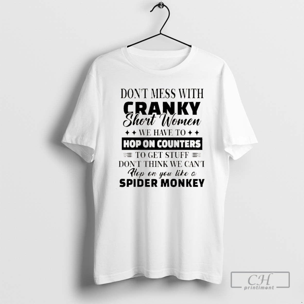 Premium Dont Mess With Cranky Short Women We Have To Hop On Counters Christmas Shirt Hoodie Sweatshirt | PurePodTees.com