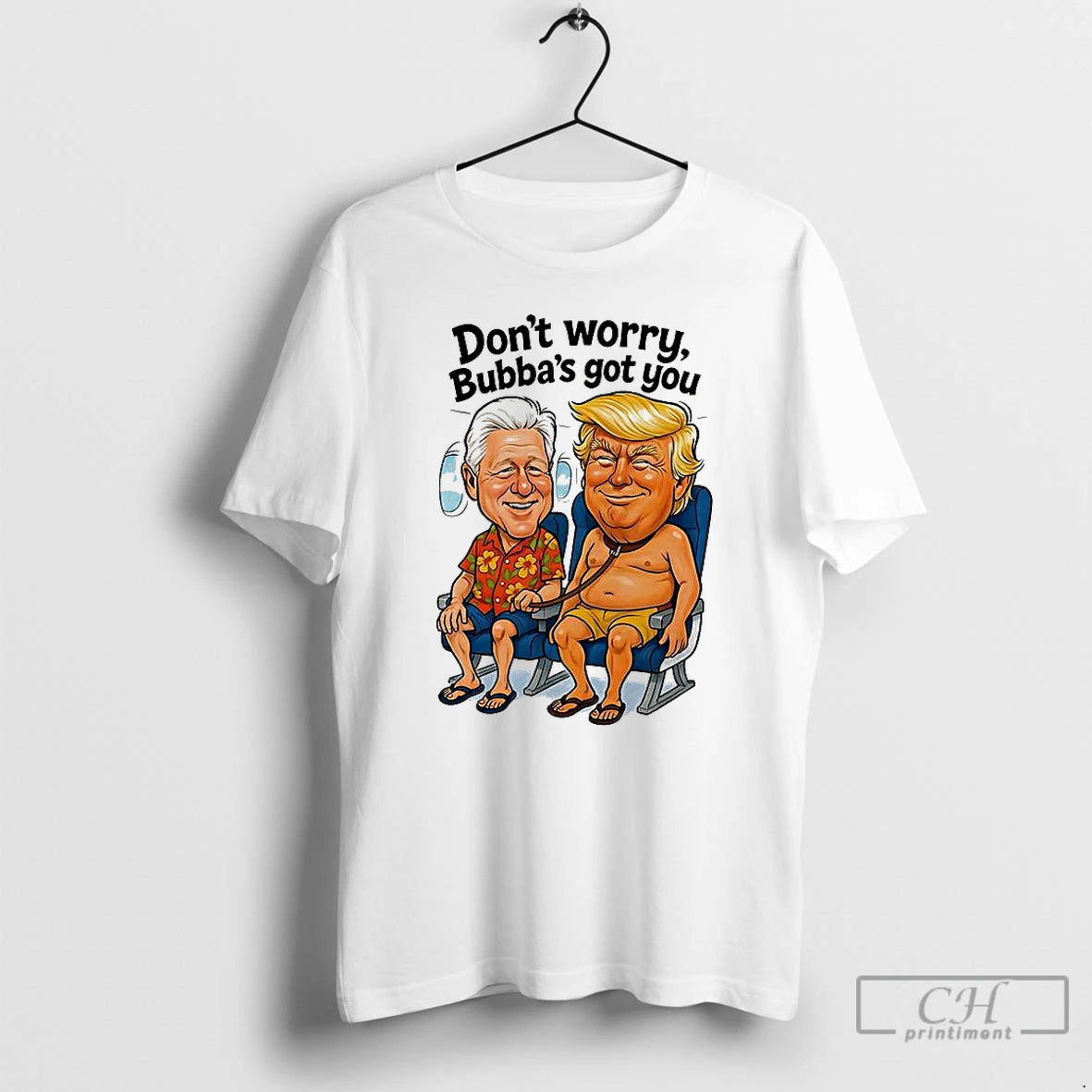 Premium Dont Worry Bubbas Got You Satirical Trump Shirt Hoodie Sweatshirt | PurePodTees.com