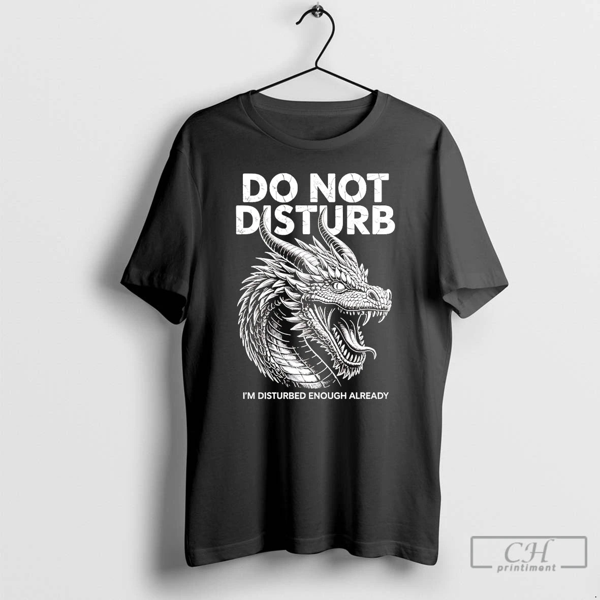 Premium Dragon Do Not Disturb Im Disturbed Enough Already T Shirts Hoodie Sweatshirt | PurePodTees.com