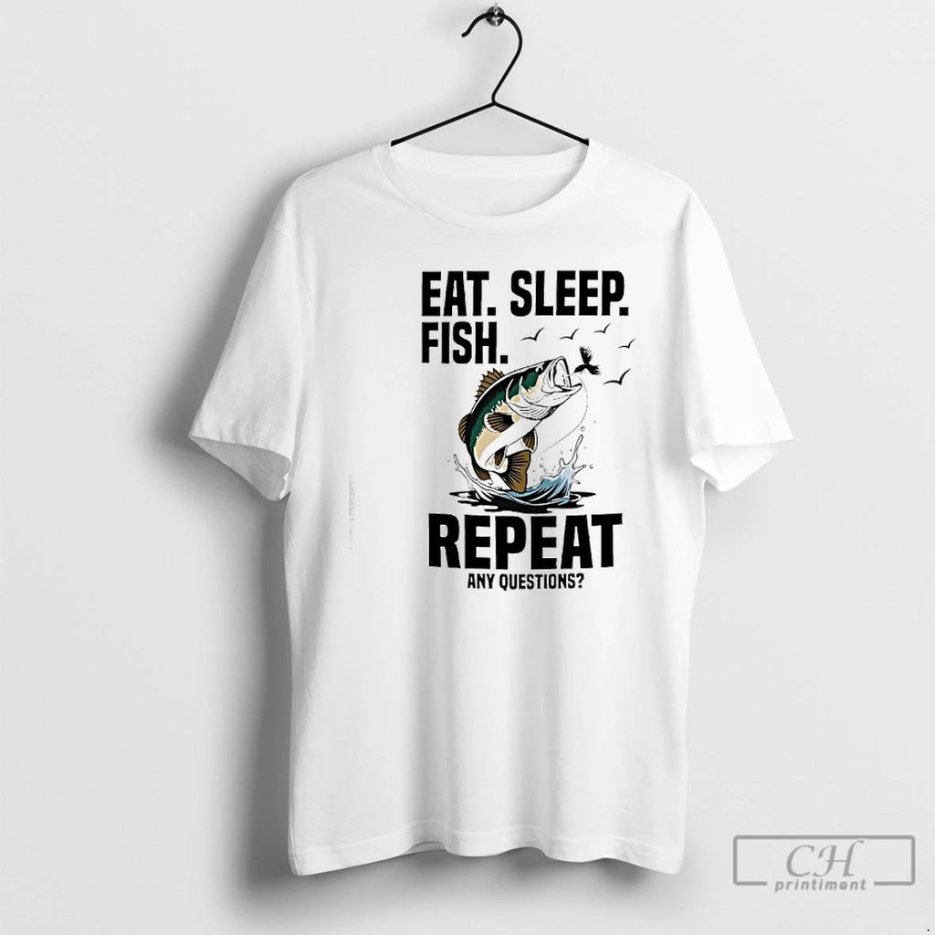 Premium Eat Sleep Fish Repeat Any Questions Graphic T Shirts Hoodie Sweatshirt | PurePodTees.com