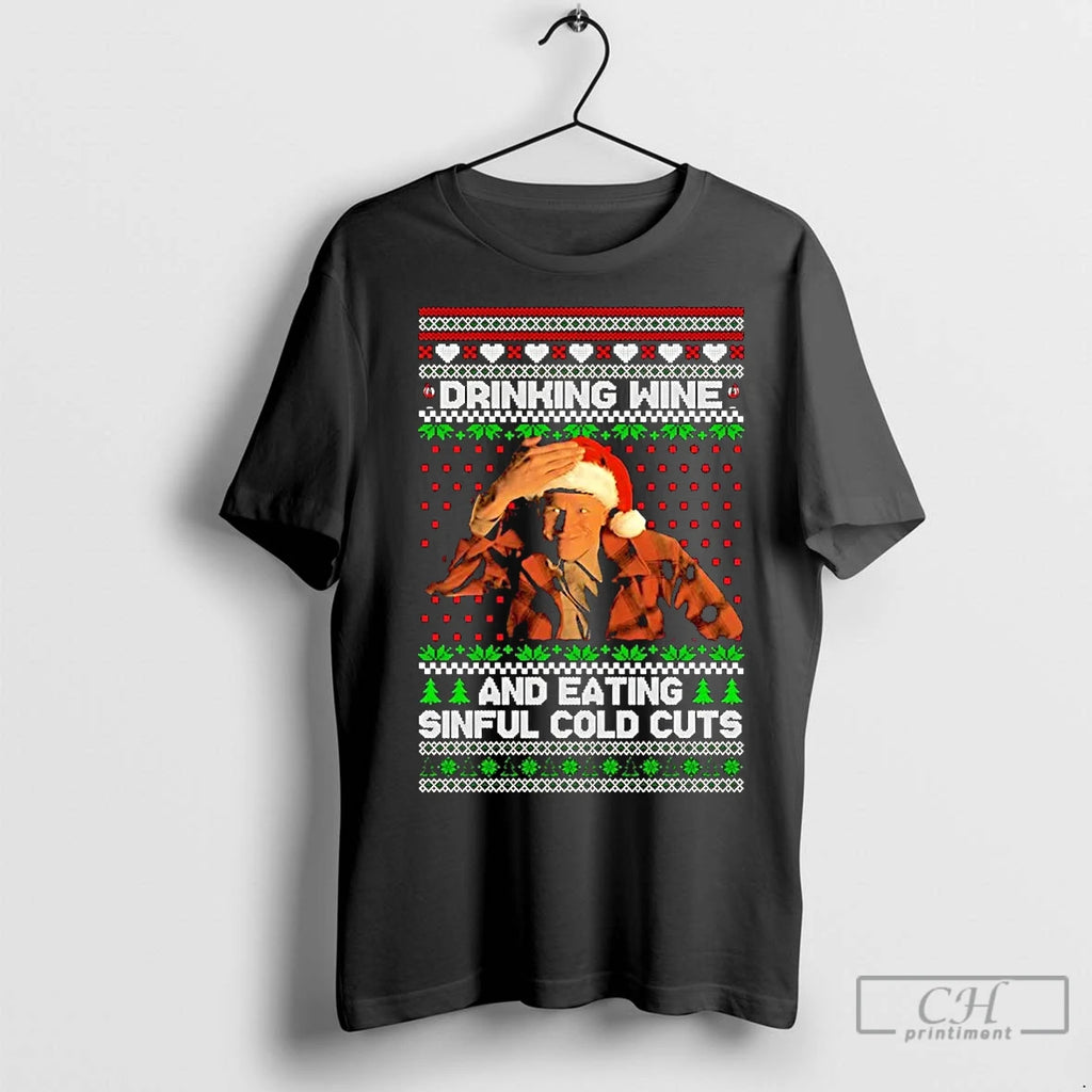 Premium Ed Gein Drinking Wine And Eating Sinful Cold Cuts Ugly Christmas Shirt Hoodie Sweatshirt | PurePodTees.com