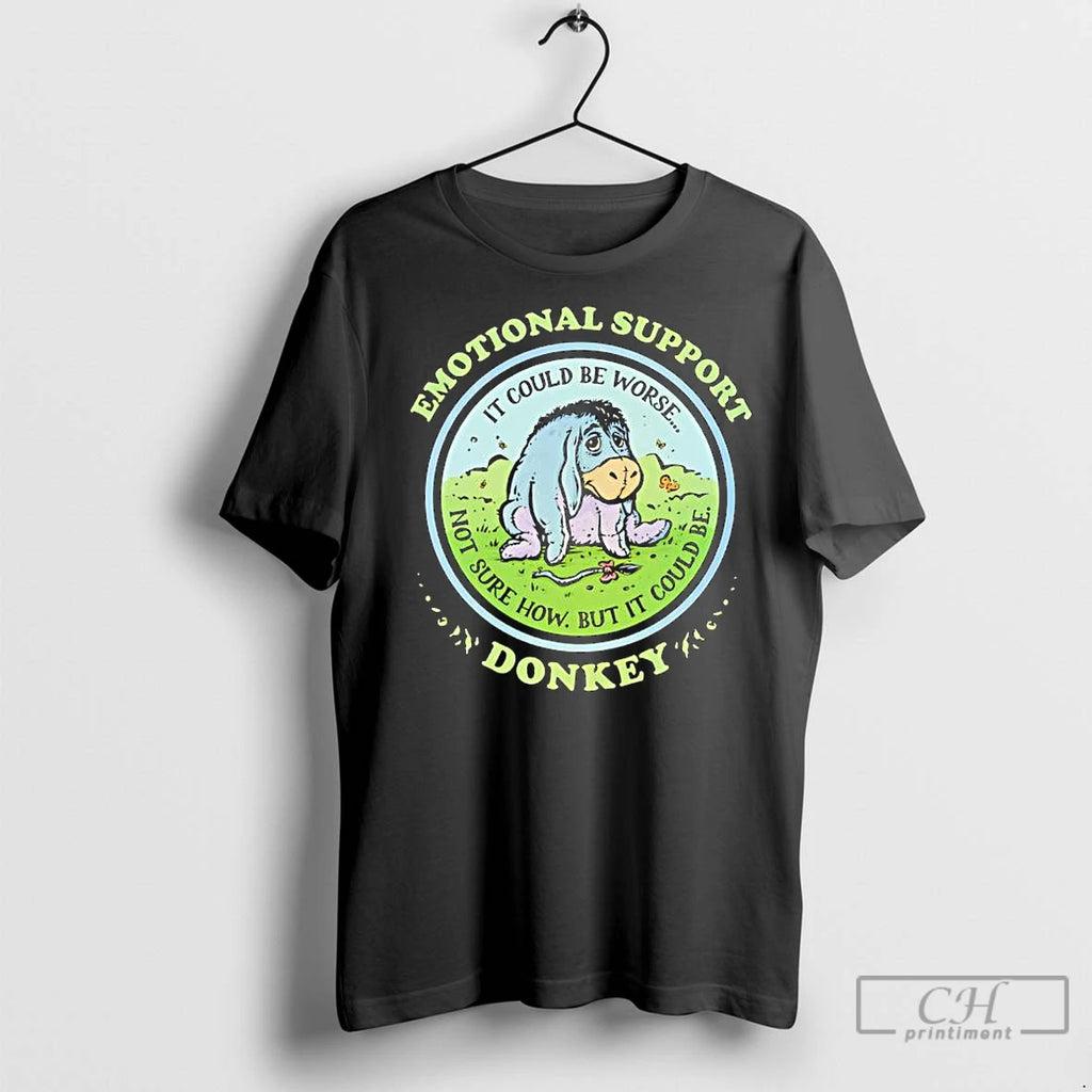 Premium Emotional Support Donkey It Could Be Worse Not Sure How But It Could Be Shirt Hoodie Sweatshirt | PurePodTees.com