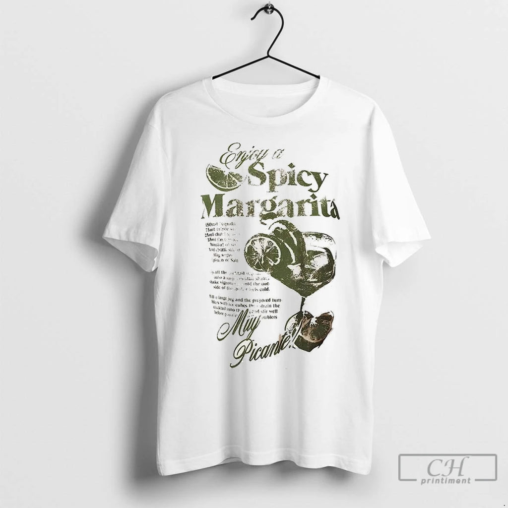 Premium Enjoy A Spicy Margarita Muy Ppicante Shirt Hoodie Sweatshirt | PurePodTees.com