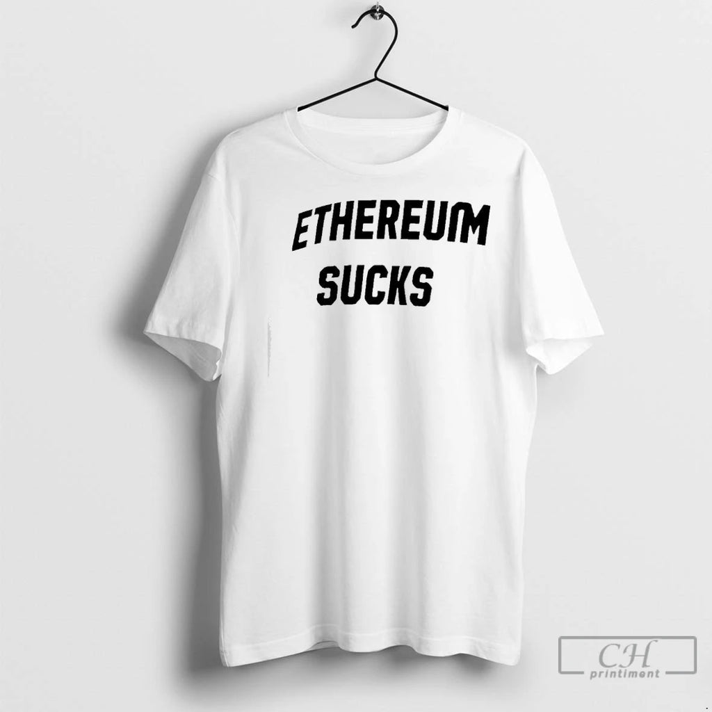Premium Ethereum Sucks Shirt Hoodie Sweatshirt | PurePodTees.com