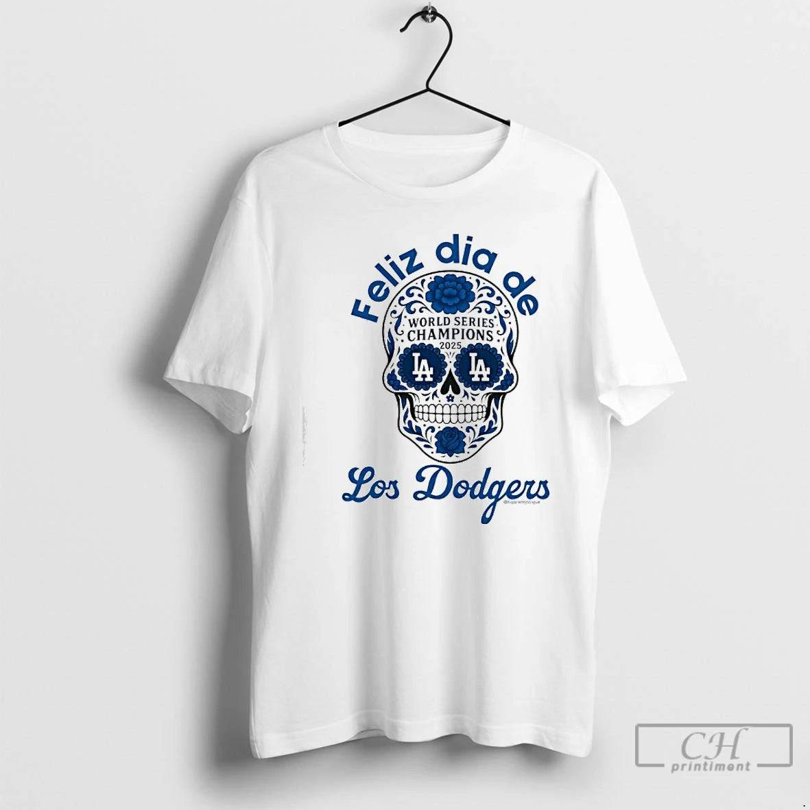 Premium Feliz Dia De Los Dodgers World Series Champions 2025 Skull T Shirts Hoodie Sweatshirt | PurePodTees.com