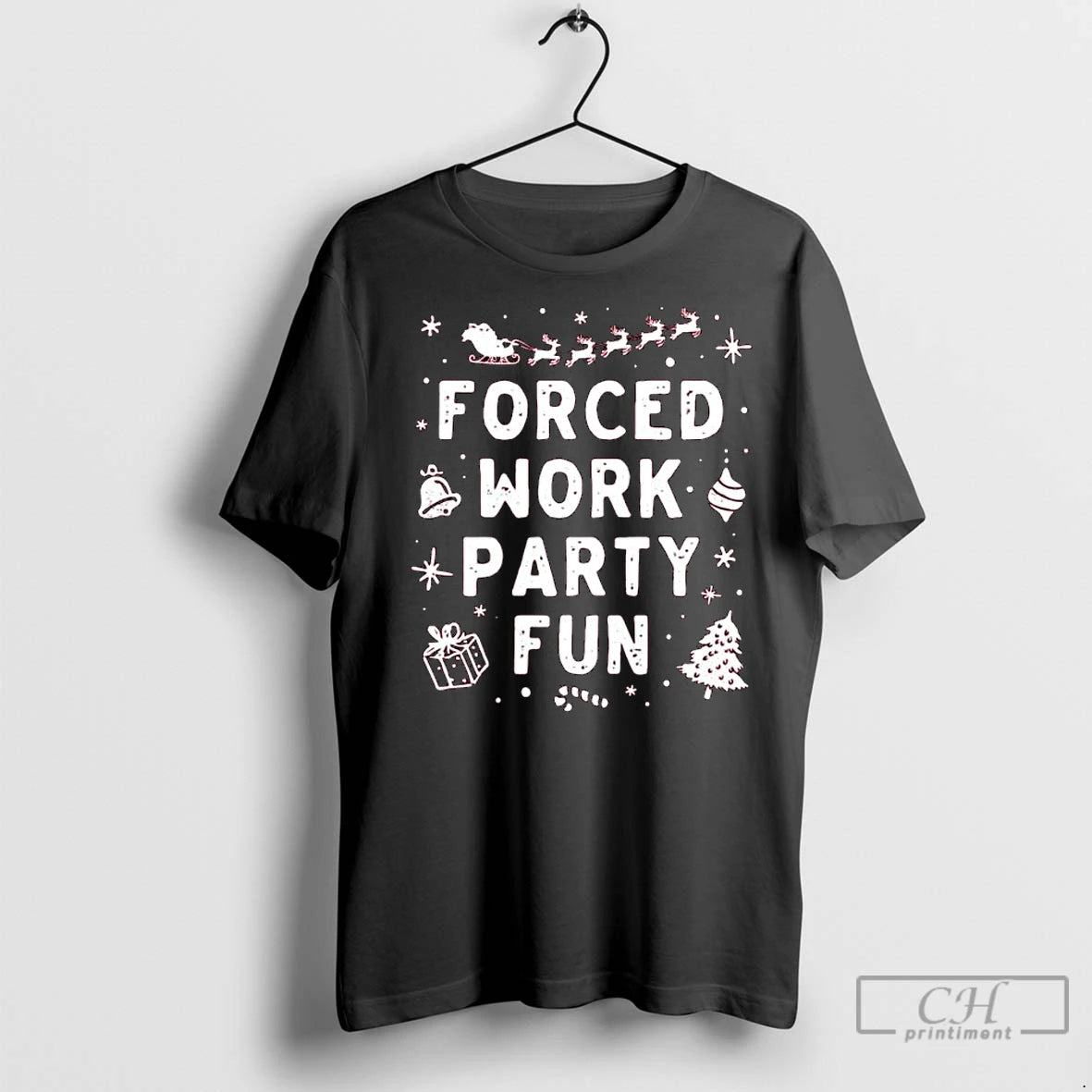Premium Forced Work Party Fun Long Sleve Shirt Hoodie Sweatshirt | PurePodTees.com